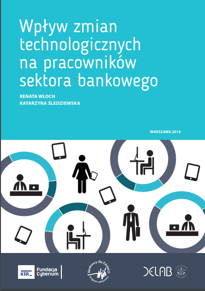 Raport Wpływ Zmian Technologicznych na Pracowników Sektora Bankowego