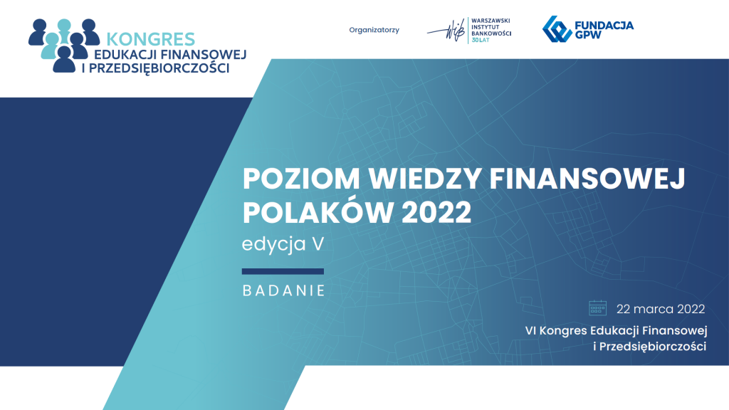 Badanie Poziom Wiedzy Polaków 2022