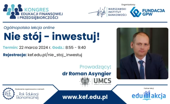 KEF 2024 – Ogólnopolska lekcja online: „Nie stój – Inwestuj!”