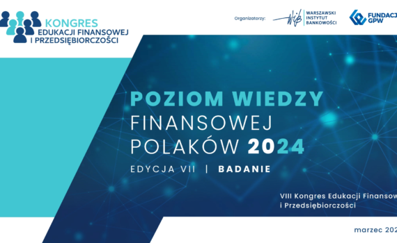 Poziom wiedzy finansowej Polaków 2024